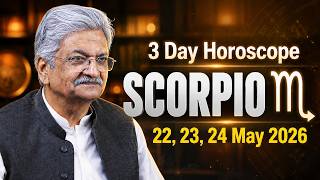 Scorpio Weekly Horoscope  | 22, 23, 24 May 2026 | Syed M Ajmal Rahim