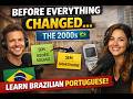 The 2000s Were Different… 🇧🇷 | Learn Portuguese Through Nostalgia