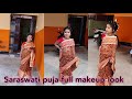 My Daughter Saraswati Puja Full Make-up Look || new makeup look for kids  2022 ||