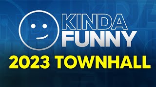 Kinda Funny Town Hall November 2023
