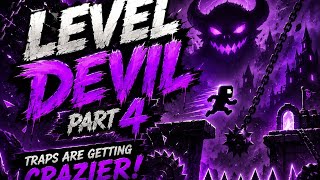 🔥 This Game Trolled Me Again! || Level Devil Part 4 with wrestlegame || #leveldevil