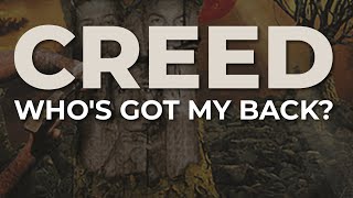 Creed - Who&#39;s Got My Back? (Official Audio)