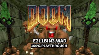 E2L1BIN3.WAD (Doom 1994 WAD / custom level)