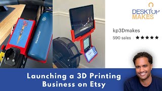 Launching a 3D Printing Business on Etsy