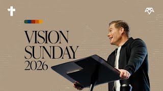 Kingdom Culture | Vision Sunday 2026 | Pastor Jeremy Dunn