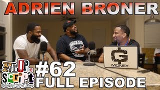 F.D.S #62 - ADRIEN BRONER - FULL EPISODE