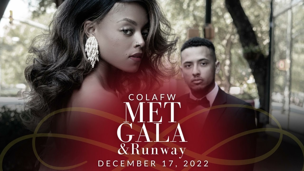 Columbia Fashion Week Met Gala &Runway