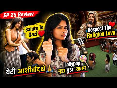 Bigg Boss 20 Review EP 25 | Qazi ने छुए सभी लड़कियों के पैर, Love का Down Game, Lollypop मुद्दा बंद
