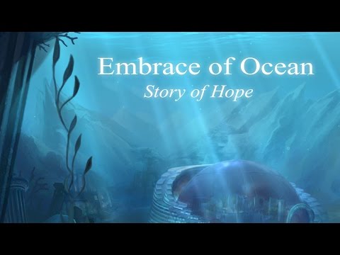 Embrace of Ocean: Story of Hope