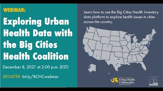 Exploring Urban Health Data with Big Cities Health Coalition