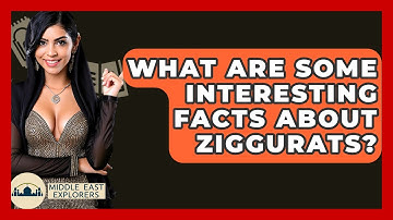 What Are Some Interesting Facts About Ziggurats? - Middle East Explorers