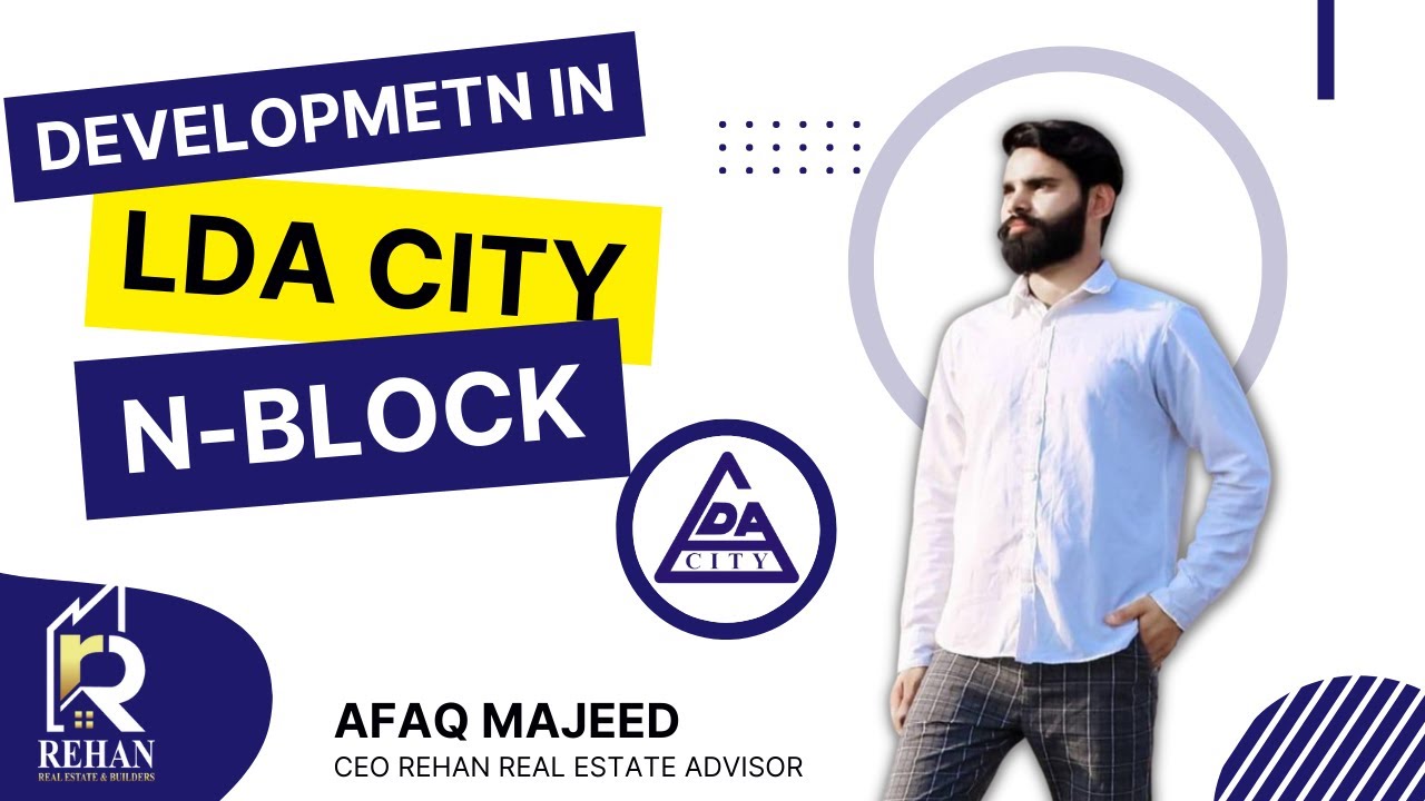 LDA City Lahore N Block Development Rates August 2022 Rehan Real Estate Builder Afaq