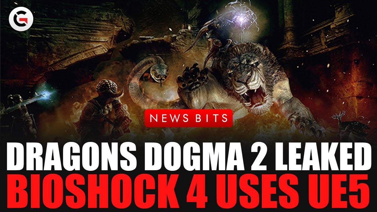Dragons Dogma 2 Leak Bioshock 4 Uses Ue5 Xbox Bethesda Showcase Gaming Instincts Youtube