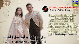 Download lagu Lagu minang terbaru 2019 - top hits terpopuler - David iztambul feat ovhi - firsty full album MP3 Download lagu Lagu minang terbaru 2019 - top hits terpopuler - David iztambul feat ovhi - firsty full album