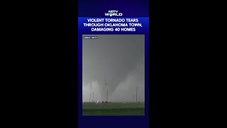 Oklahoma Tornado | Violent Tornado Tears Through Oklahoma Town, Damaging 40 Homes