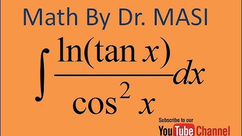 How to integrate ln(tanx)/cos^2x, indefinite integral, integration by substitution and by parts