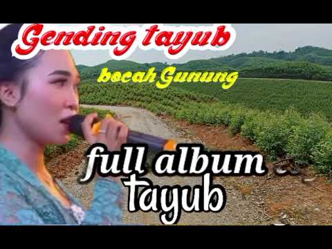 full album tayub glrr _tayub bocah gunung 2024