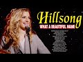 What A Beautiful Name Hillsong Worship Songs Playlist 🙏 Special Christian Songs By Hillsong Worship