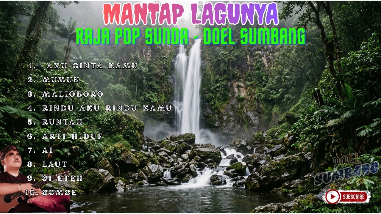 Best of Doel Sumbang - 10 Lagu Pop Sunda Terpopuler Paling Enak ...