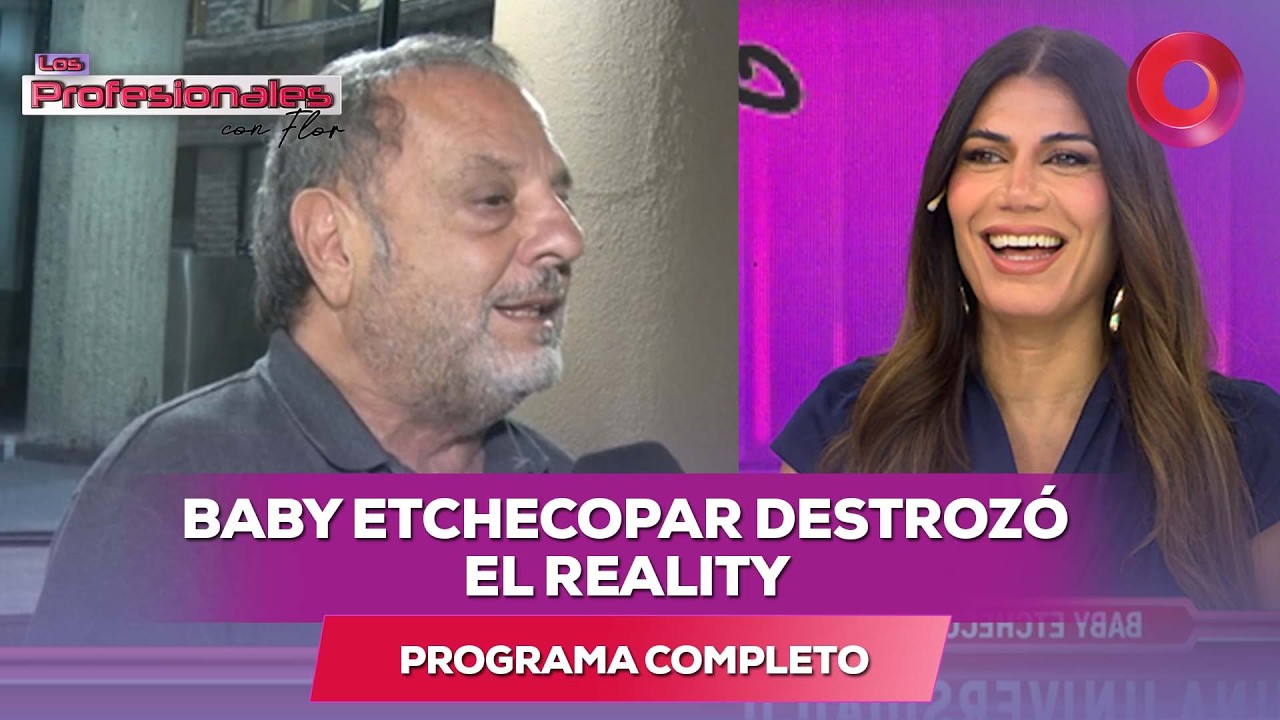 Baby Etchecopar destrozó el reality | #LosProfesionalesConFlor - 06/03 - El Nueve