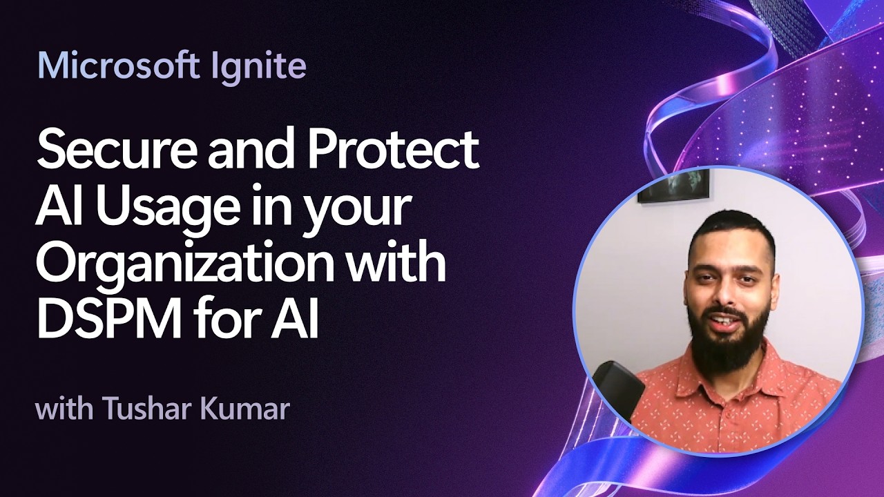 Secure and Protect AI Usage in your Organization with DSPM for AI