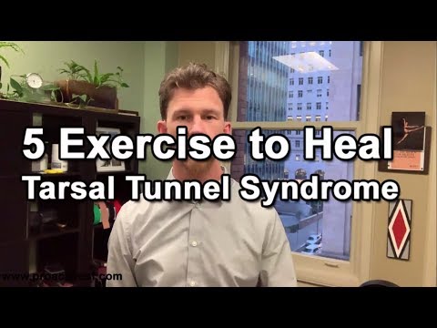 5 Exercises to Heal Tarsal Tunnel Syndrome