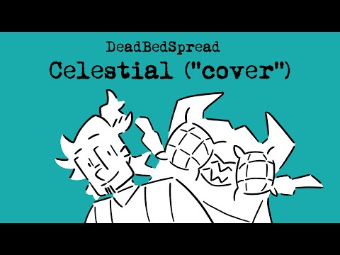 Celestial - Ed Sheeran ("Cover" by DeadBedSpread)