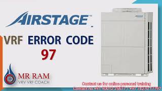 AIRSTAGE VRF ERROR CODE 97 (ENGLISH)