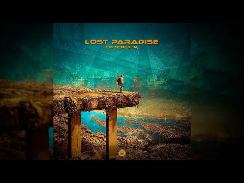 Bobeek - Lost Paradise (original mix)