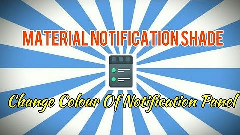 Material Notification Shade : Android App