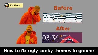 How to fix ugly conky themes in gnome screenshot 4