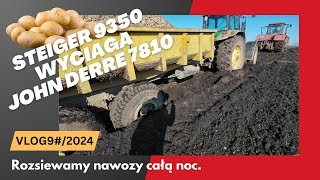 Case IH Steiger 9350 wyciąga John Deere 7810 z kamieniami. Rozsiewamy nawozy nocą. Połamana sadzarka