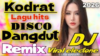 Download lagu KODRAT LAGU HIT'S 💫DISCO DANGDUT REMIX 💥VIRAL ELECTONE TERBARU SPECIAL 2026