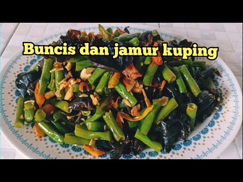 Resep Tumis Buncis Jamur Kuping
