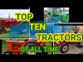 All Time Top Ten Tractors