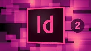 Adobe InDesign Tutorial for Beginners (2)