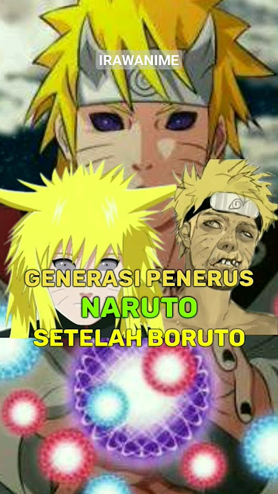 GENERASI PENERUS NARUTO SETELAH ANIME BORUTO #shorts #anime #naruto