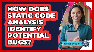 How Does Static Code Analysis Identify Potential Bugs?