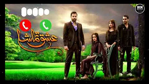 Ishq Tamasha Ost Ringtone | Pakistani Famous Drama Ringtone | BIN RINGTONES