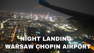 Nocne lądowanie na lotnisku Chopina w Warszawie . Stunning Night Landing in Warsaw - Chopin Airport