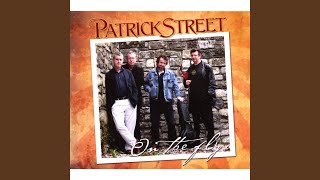 Video thumbnail of "Patrick Street - The Boys of Malin/John Stenson's Nos. 1 & 2"