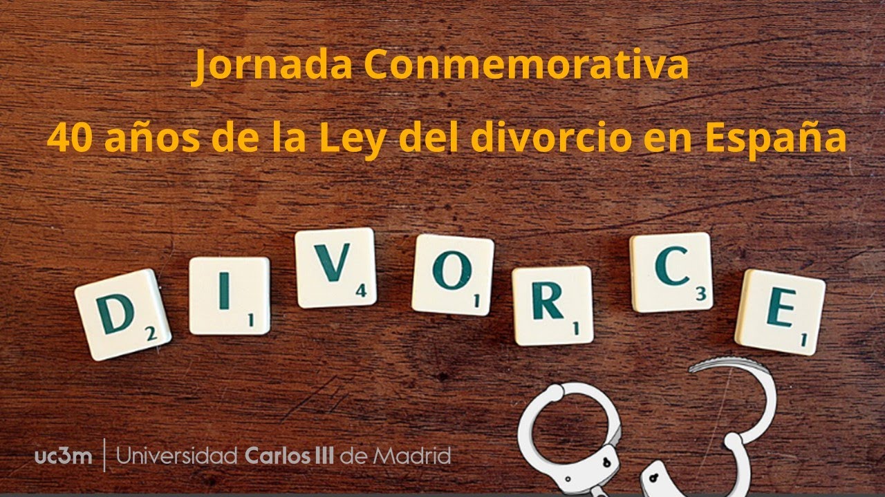 Jornada conmemorativa de los 40 años de la ley del Divorcio en España