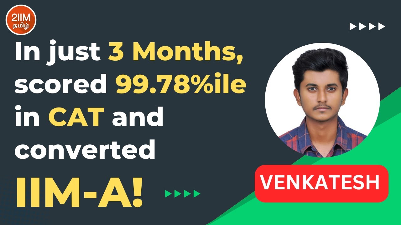 Chatting with Venkatesh: IIM-A Convert | 2IIM Tamil CAT Prep | - YouTube