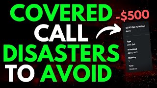 SELLING CALL OPTIONS (MISTAKES & RISKS TO AVOID)  EP. 35