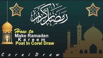 How to Make a Ramadan  Kareem Design In Corel Draw
