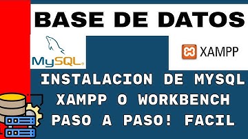 Cómo instalar MySQL con XAMPP y Workbench paso a paso