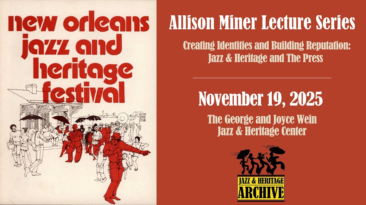 Creating Identities and Building Reputation: Jazz & Heritage and The Press