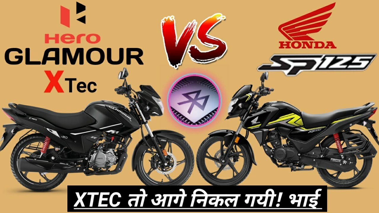 21 Hero Glamour Xtec Vs Honda Sp 125 Bluetooth Connectivity Top Speed Mileage Onroad Price Youtube