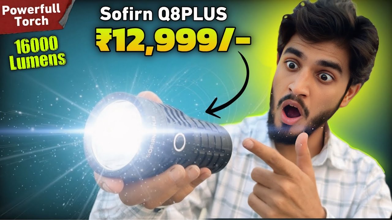 SOFIRN Q8 PLUS 16000 Lumen’s World’s Most Powerful Flashlight | Monster Flashlight | Highpower Torch