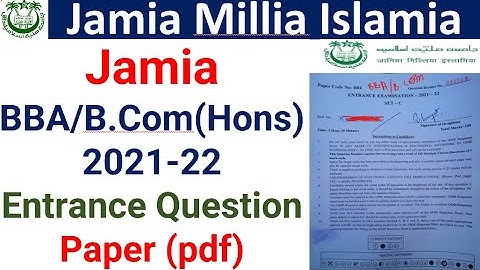 Jamia BBA/B.Com (Hons) Entrance Question paper 2021-22/ JMI BBA/B.Com Entrance question paper 2021